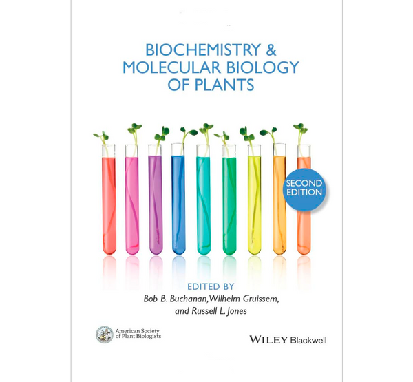 Biochemistry and Molecular Biology of Plants 2nd Edition ²⁵