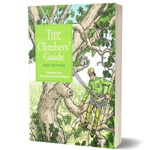 Tree Climbers' Guide, 3rd Ed