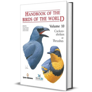 Handbook of the Birds of the World Vol.10: Cuckoo-shrikes to Thrushes