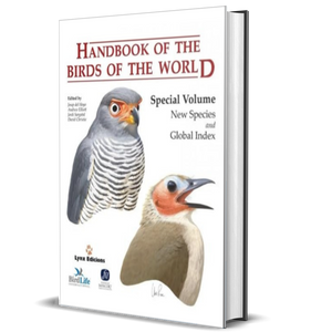 Handbook of the Birds of the World - Special Volume: New Species and Global Index