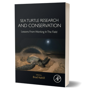 Sea Turtle Research and Conservation: Lessons From Working In The Field 