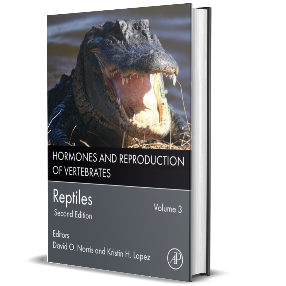 Hormones and Reproduction of Vertebrates.Vol.3: Reptiles