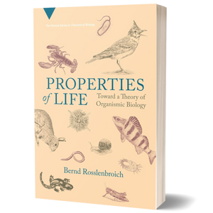 Properties of Life: Toward a Theory of Organismic Biology