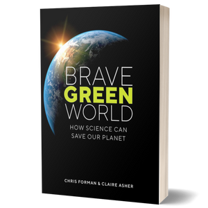 Brave Green World: How Science Can Save Our Planet