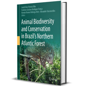 Animal Biodiversity and Conservation in Brazil's Northern Atlantic Forest ²⁵