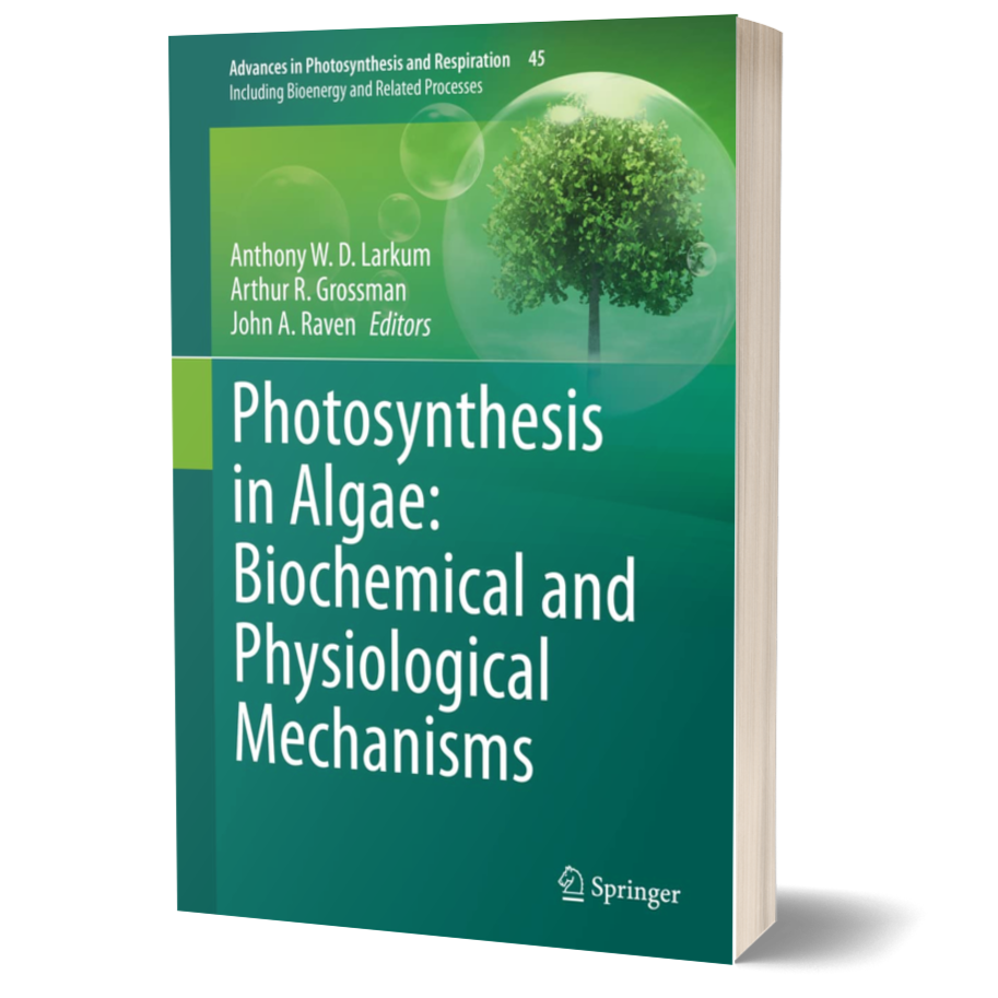 Photosynthesis in Algae: Biochemical and Physiological Mechanisms (Advances in Photosynthesis and Respiration, 45)