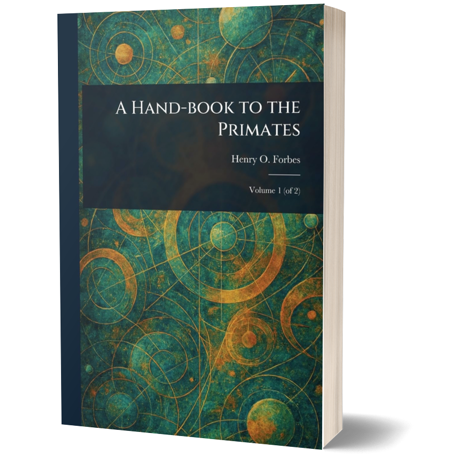 A Hand-book to the Primates