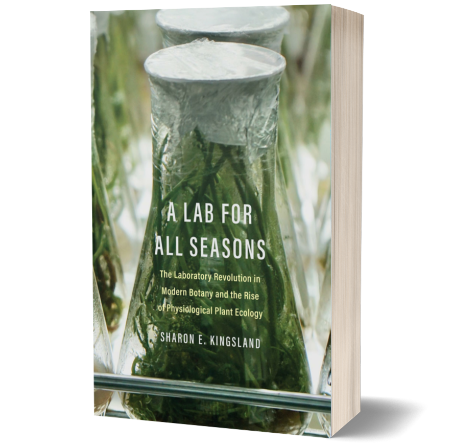 A Lab for All Seasonsa The Laboratory Revolution in Modern Botany and the Rise of Physiological Plant Ecology