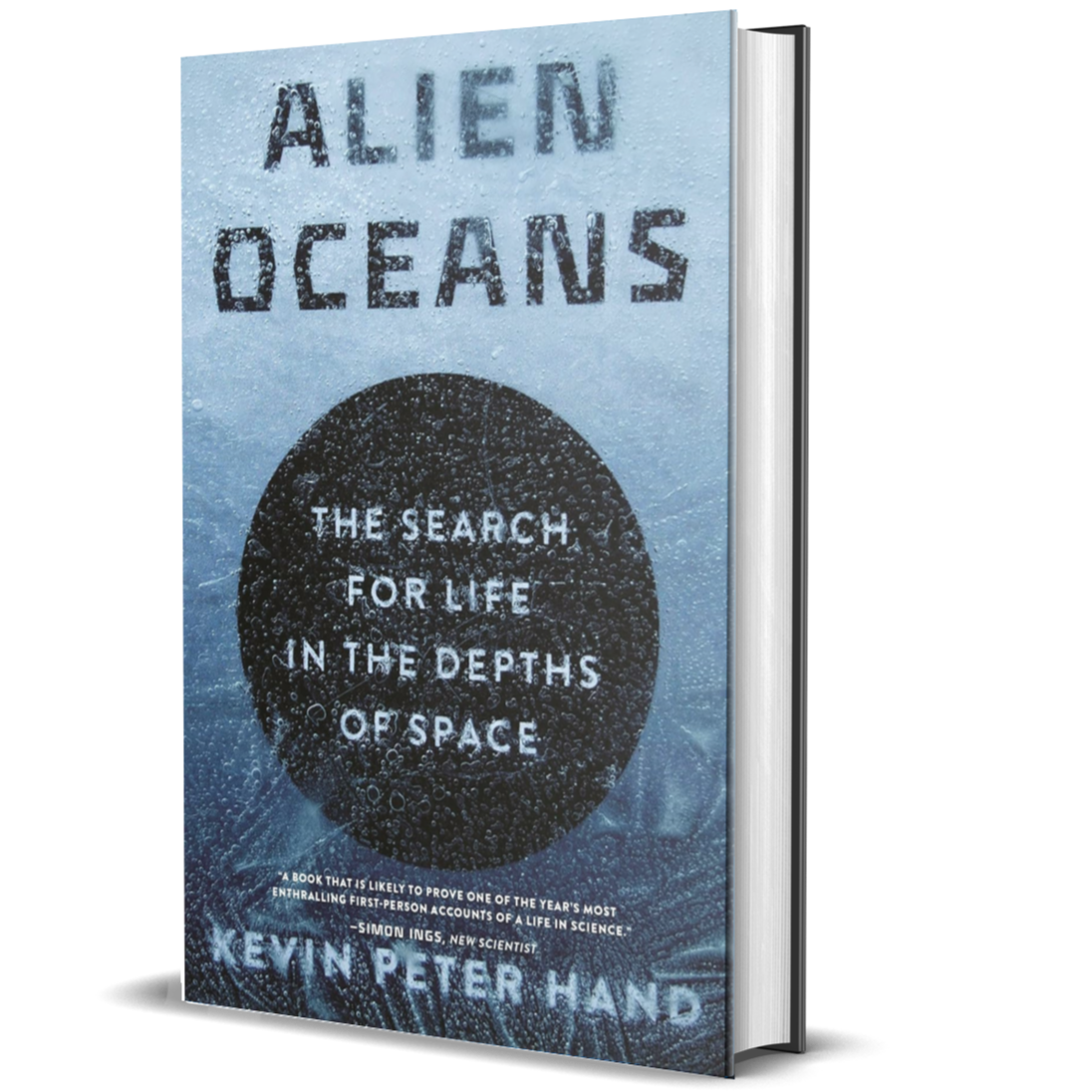 Alien Oceans: The Search for Life in the Depths of Space