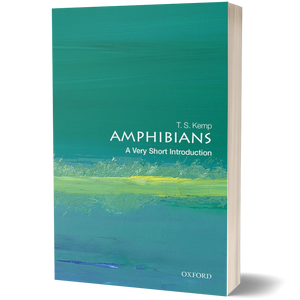 Amphibians: A Very Short Introduction
