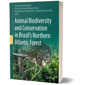 Animal Biodiversity and Conservation in Brazil's Northern Atlantic Forest 