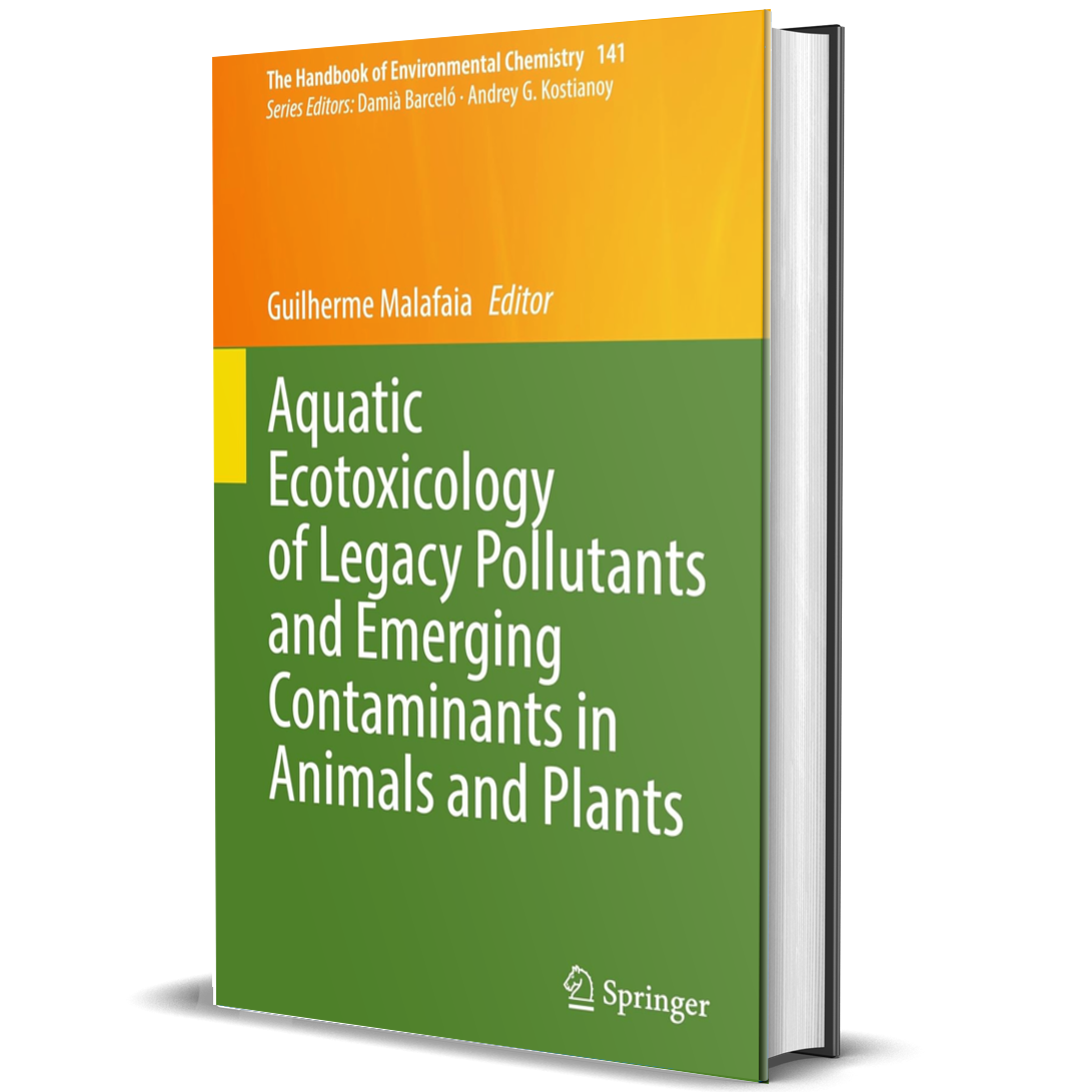 Aquatic Ecotoxicology of Legacy Pollutants and Emerging Contaminants in Animals and Plants (The Handbook of Environmental Chemistry, 141)
