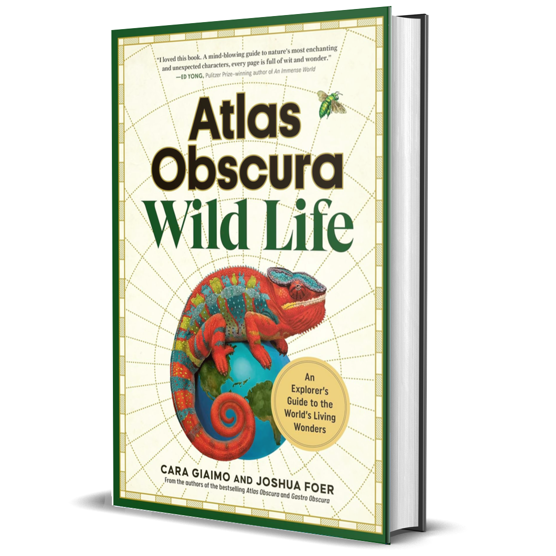 Atlas Obscura: Wild Life: An Explorer's Guide to the World's Living Wonders
