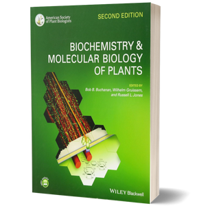Biochemistry and Molecular Biology of Plants 2nd Edition
