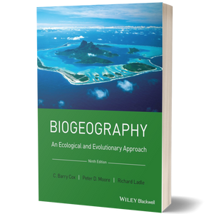 Biogeography: An Ecological and Evolutionary Approach, 9th Edition
