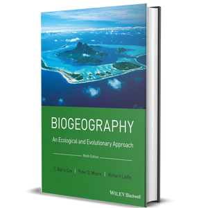 Biogeography: An Ecological and Evolutionary Approach, 9th Edition