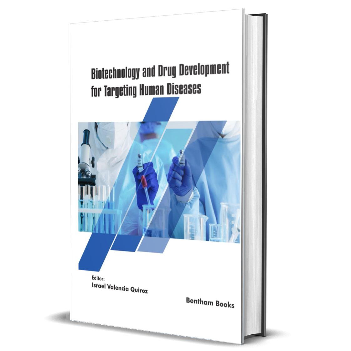 Biotechnology and Drug Development for Targeting Human Diseases