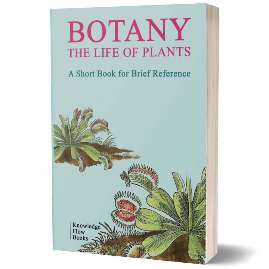 Botany The life of Plants (Science Foundation Series)