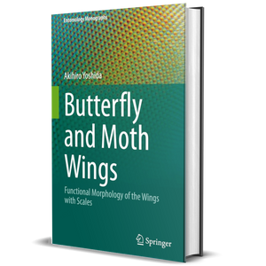 Butterfly and Moth Wings: Functional Morphology of the Wings with Scales (Entomology Monographs)