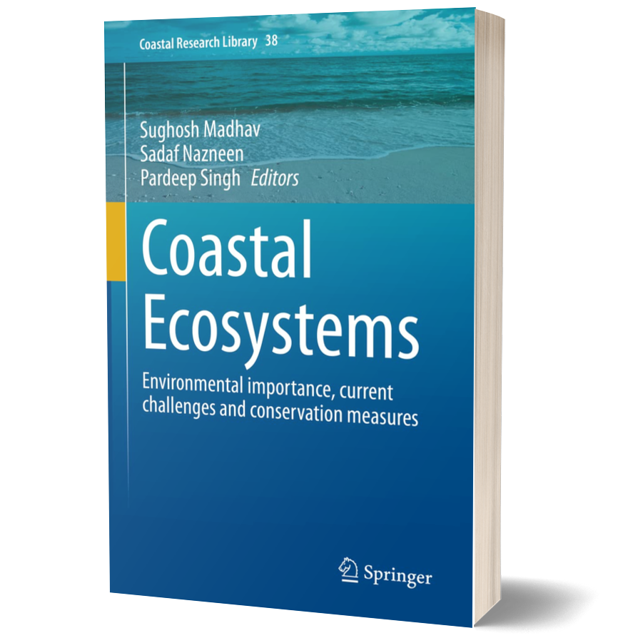 Coastal Ecosystems: Environmental importance, current challenges and conservation measures (Coastal Research Library Book 38)