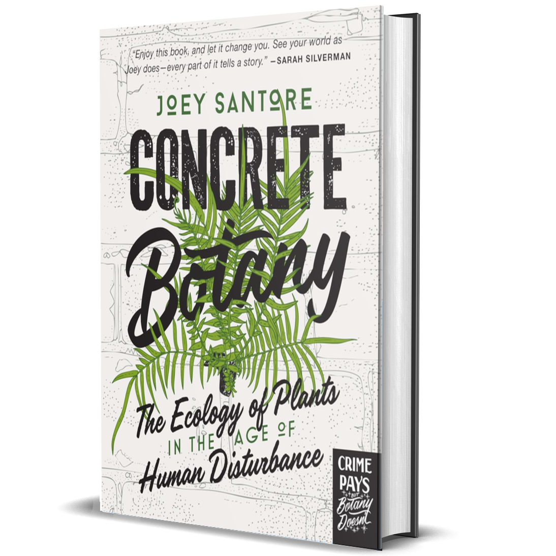 Concrete Botany: The Ecology of Plants in the Age of Human Disturbance