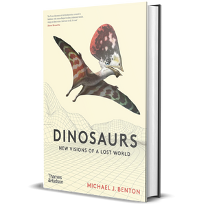 Dinosaurs: New Visions of a Lost World