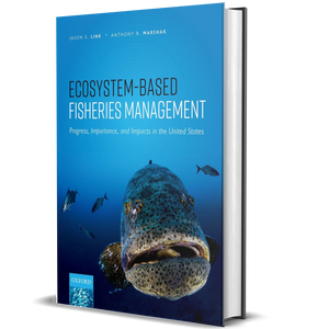Ecosystem-Based Fisheries Management: Progress, Importance, and Impacts in the United States