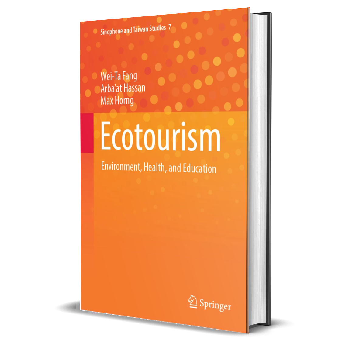 Ecotourism: Environment, Health, and Education (Sinophone and Taiwan Studies, 7)