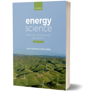 Energy Science: Principles, Technologies, and Impacts