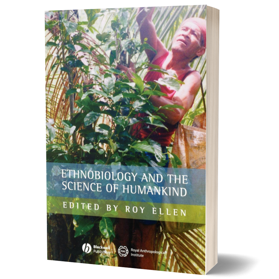 Ethnobiology and the Science of Humankind 1st Edition