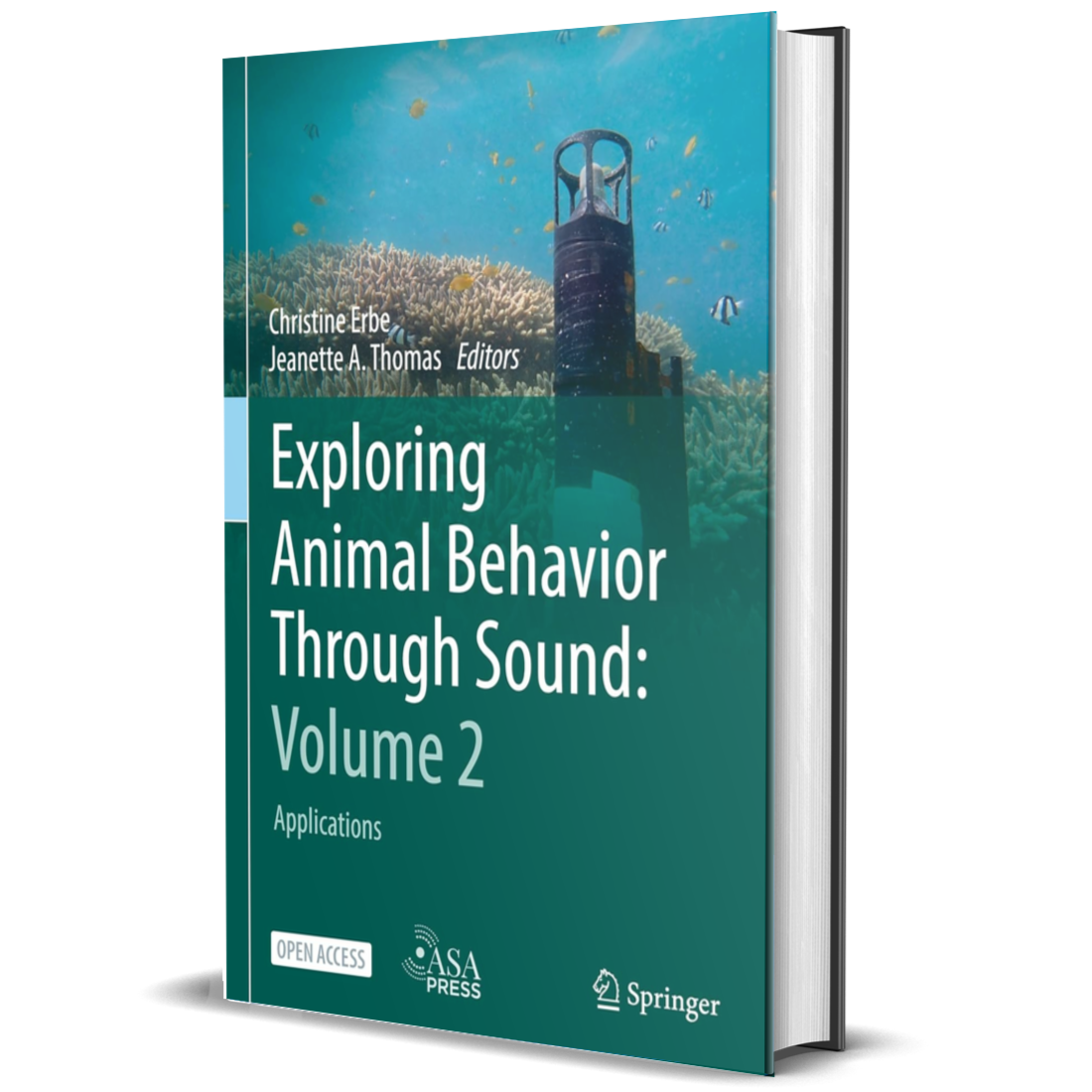 Exploring Animal Behavior Through Sound: Volume 2: Applications