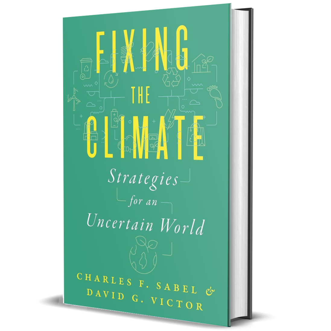 Fixing the Climate: Strategies for an Uncertain World