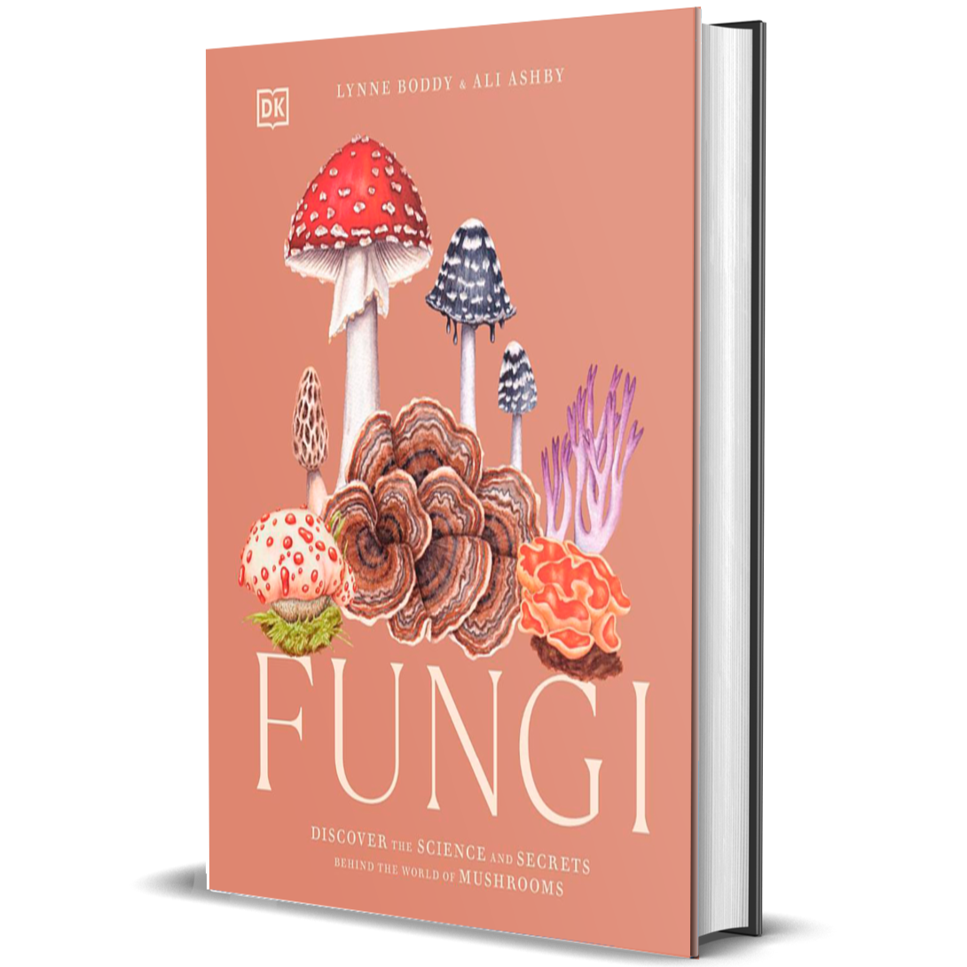 Fungi: Discover the Science and Secrets Behind the World of Mushrooms