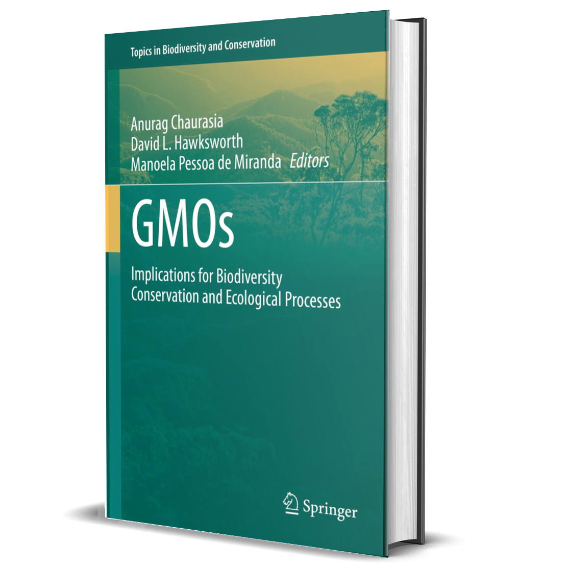 GMOs: Implications for Biodiversity Conservation and Ecological Processes 