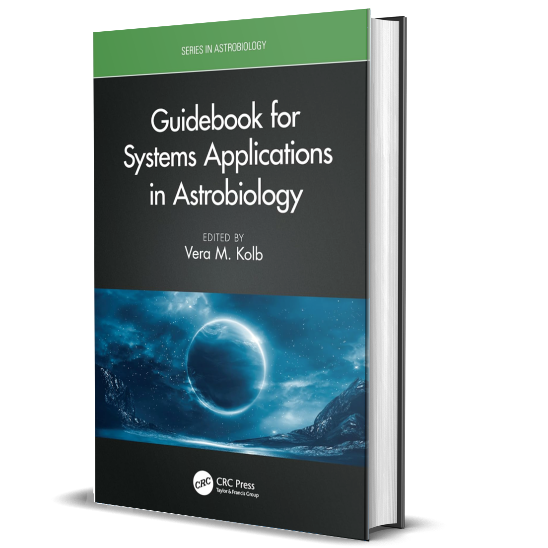 Guidebook for Systems Applications in Astrobiology (Series in Astrobiology)