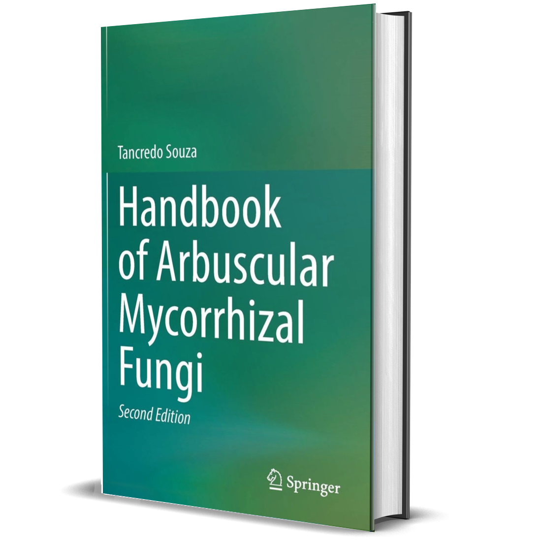 Handbook of Arbuscular Mycorrhizal Fungi