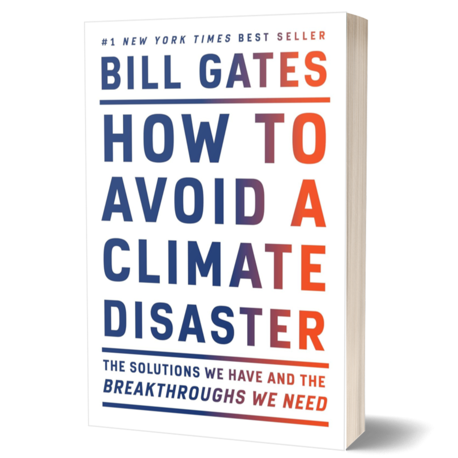 How to Avoid a Climate Disaster: The Solutions We Have and the Breakthroughs We Need