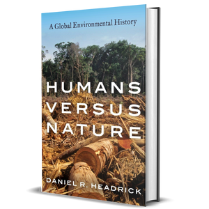 Humans versus Nature: A Global Environmental History
