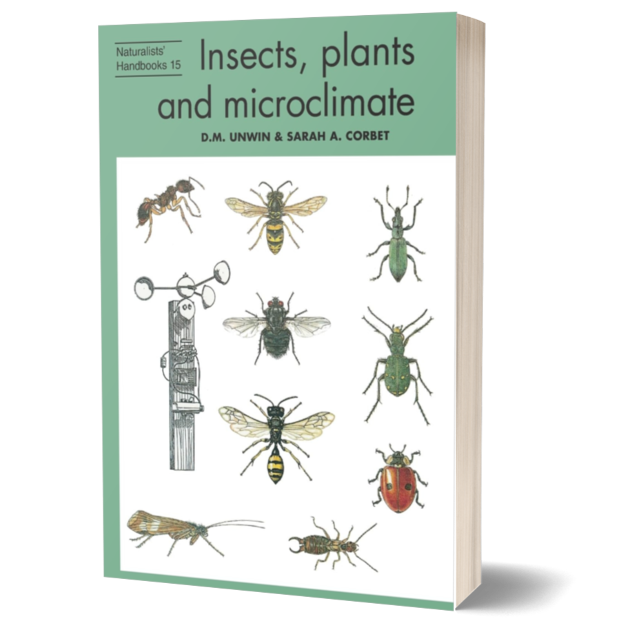 Insects, Plants and Microclimate (Naturalists' Handbooks)