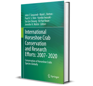 International Horseshoe Crab Conservation and Research Efforts: 2007–2020: Conservation of Horseshoe Crabs Species Globally