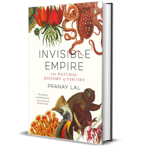 Invisible Empire: The Natural History of Viruses