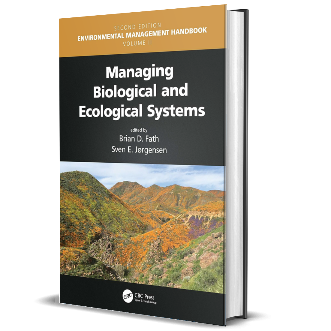 Managing Biological and Ecological Systems (Environmental Management Handbook, 2nd Ed., Six-Volume Set)