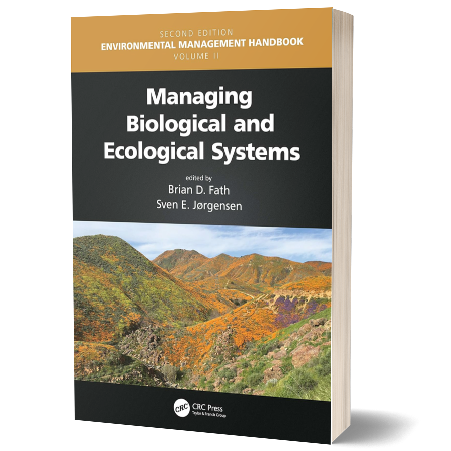 Managing Biological and Ecological Systems (Environmental Management Handbook, 2nd Ed., Six-Volume Set)