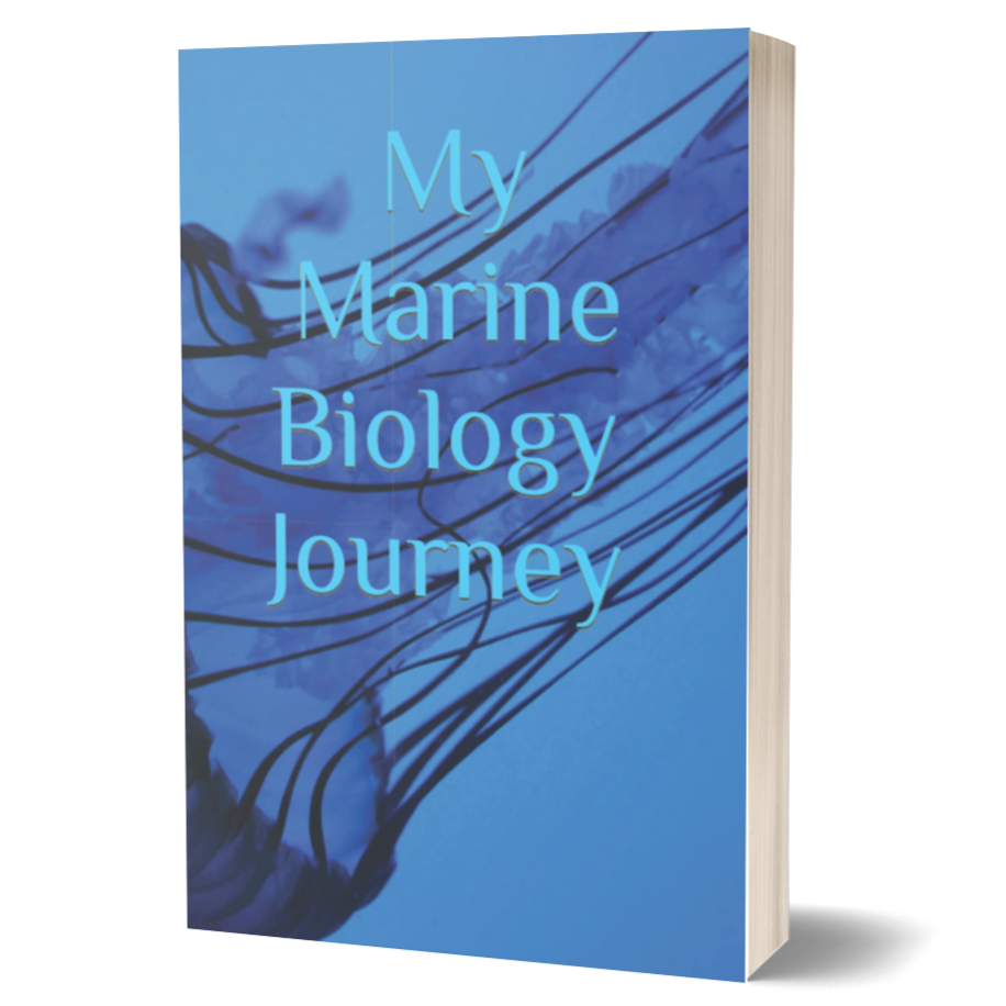 Marine Biology Journal - My Marine Biology Journey - An Educational Journal Full of Facts for the Marine Biology Student (Marine Life)