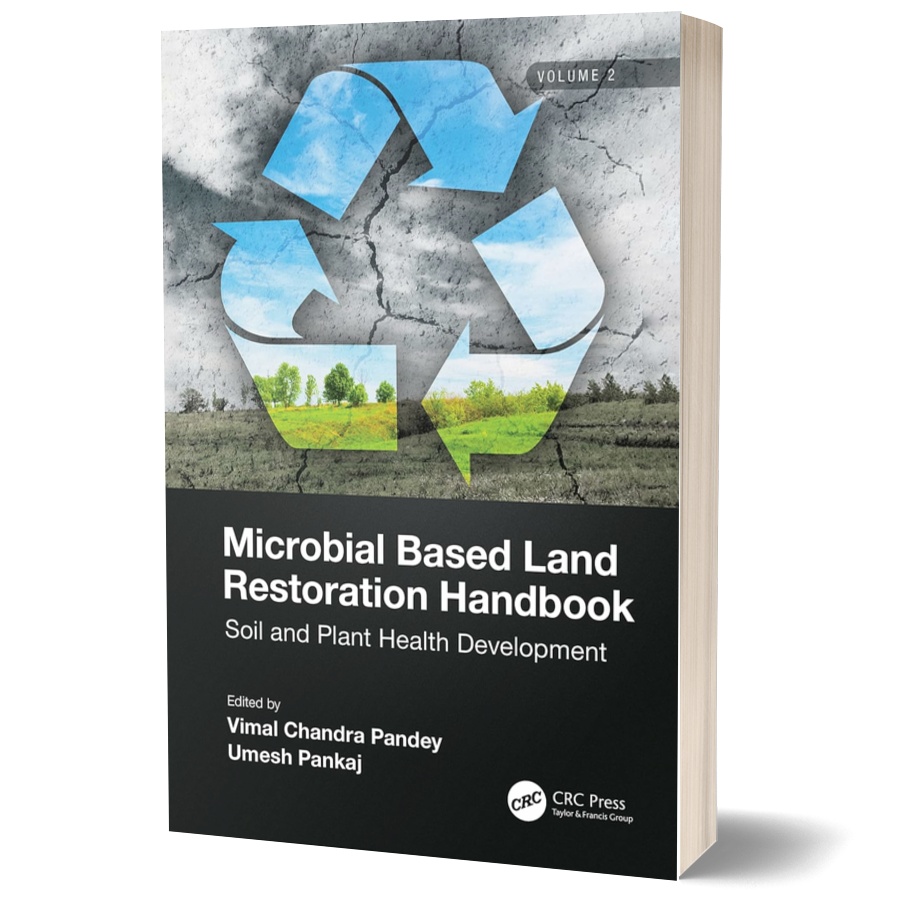 Microbial Based Land Restoration Handbook, Volume 2