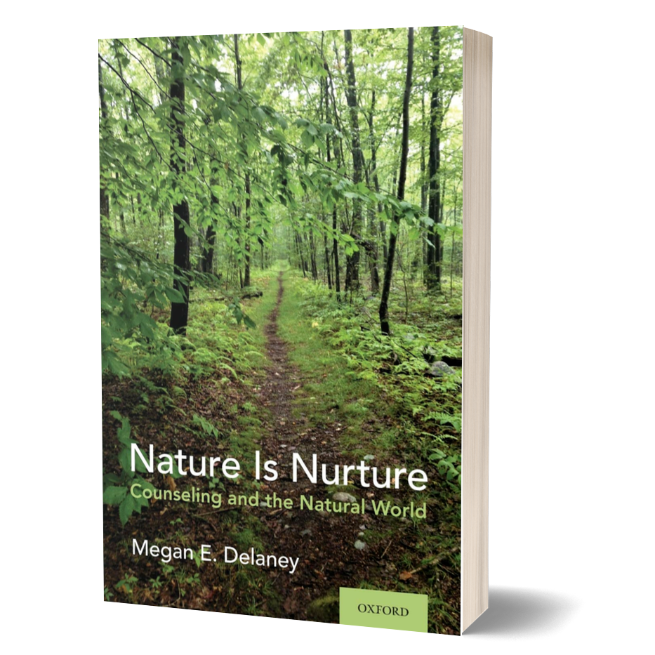 Nature Is Nurture: Counseling and the Natural World