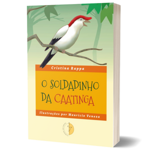 O Soldadinho da Caatinga