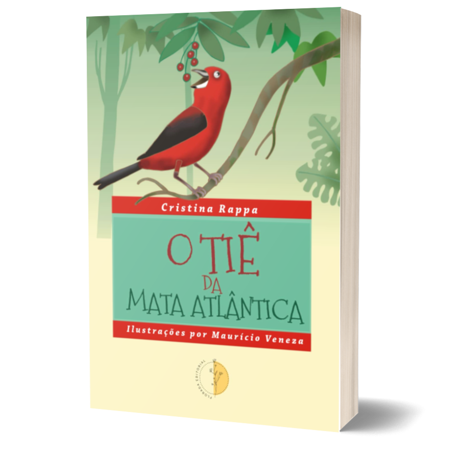 O Tiê da Mata Atlântica (+3)