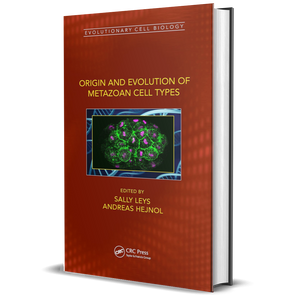 Origin and Evolution of Metazoan Cell Types (Evolutionary Cell Biology), 1st Ed.