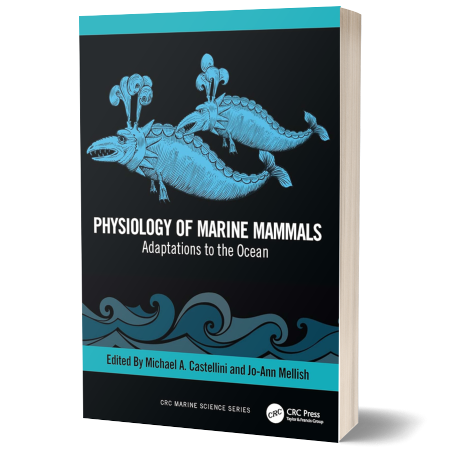 Physiology of Marine Mammals: Adaptations to the Ocean (CRC Marine Biology Series), 1st Ed.